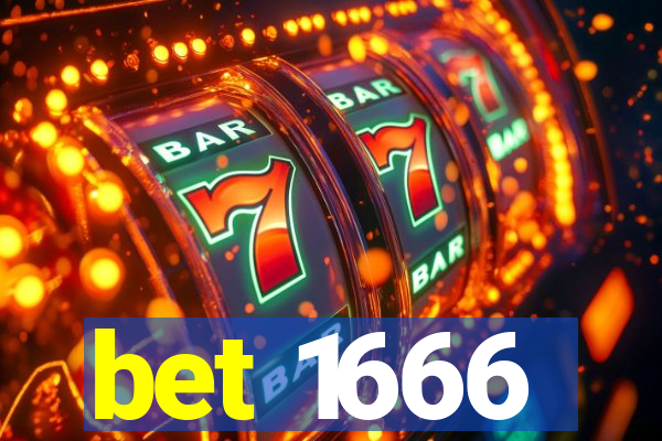 bet 1666